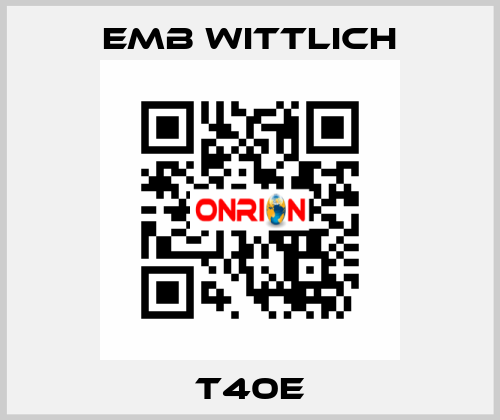 T40E EMB Wittlich