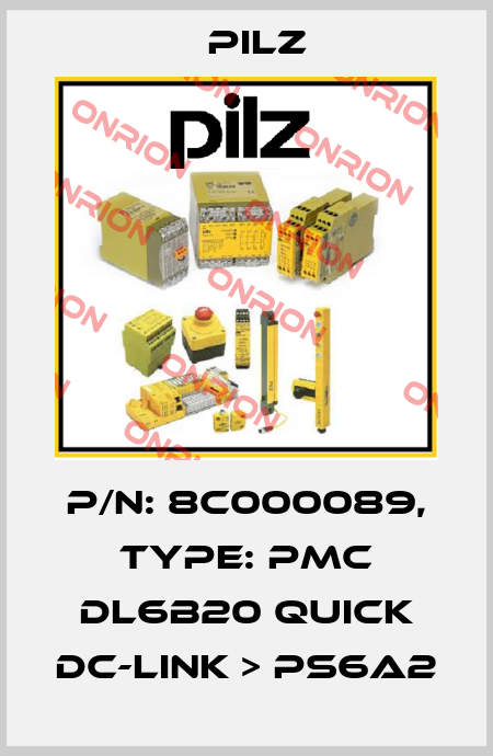 p/n: 8C000089, Type: PMC DL6B20 Quick DC-Link > PS6A2 Pilz