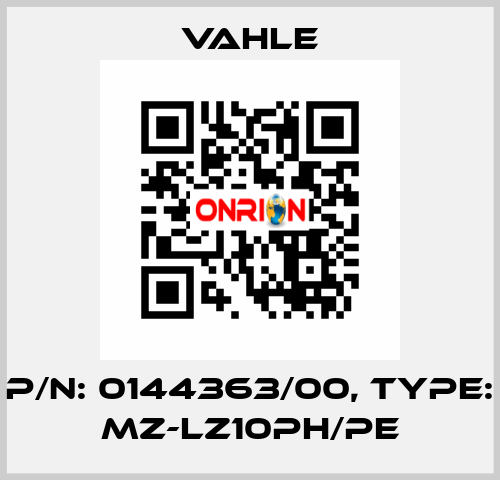 P/n: 0144363/00, Type: MZ-LZ10PH/PE Vahle