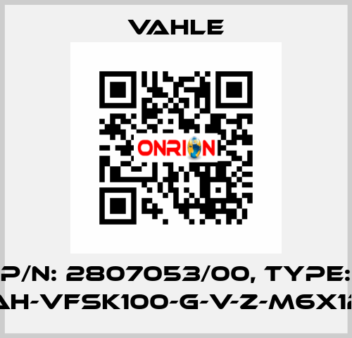 P/n: 2807053/00, Type: AH-VFSK100-G-V-Z-M6x12 Vahle