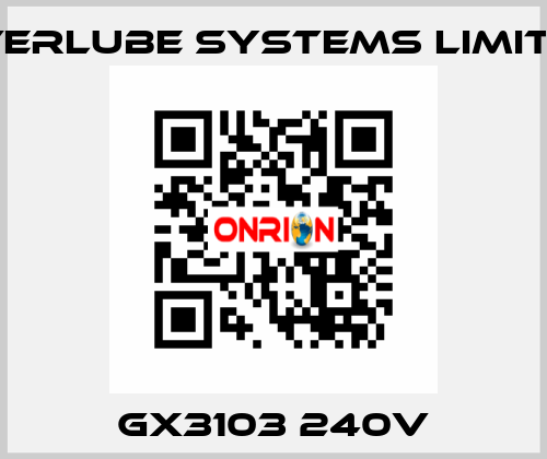 GX3103 240V Interlube Systems Limited