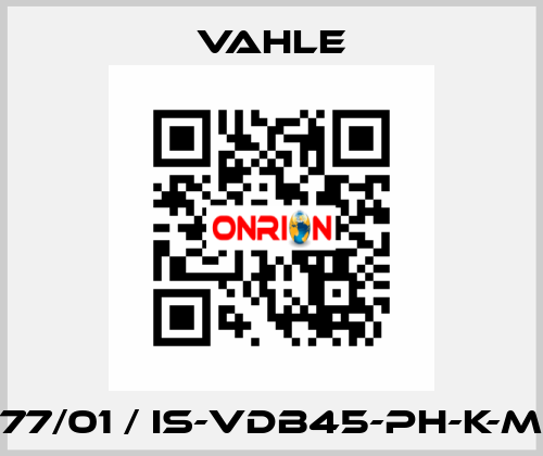 0105677/01 / IS-VDB45-PH-K-M16X32 Vahle