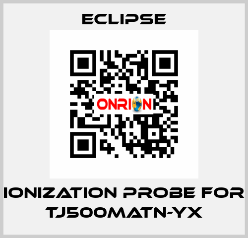 ionization probe for TJ500MATN-YX Eclipse