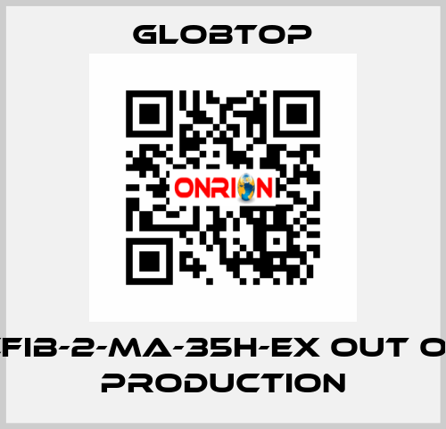 CFIB-2-MA-35H-EX out of production Globtop