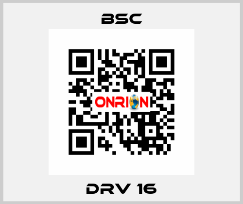 DRV 16 BSC