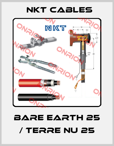 BARE EARTH 25 / TERRE NU 25 NKT Cables