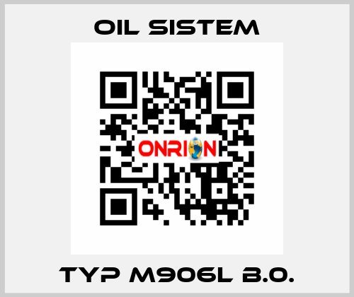 Typ M906L B.0. Oil Sistem