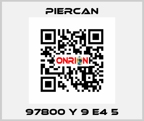 97800 Y 9 E4 5 Piercan