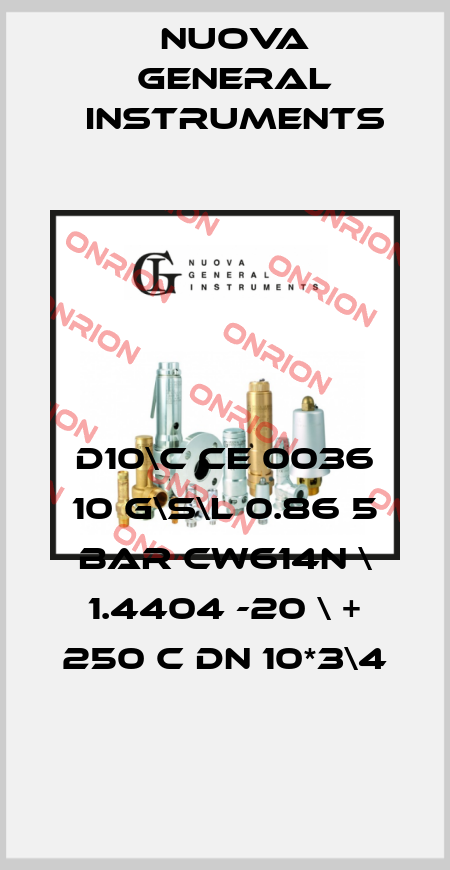 D10\C CE 0036 10 G\S\L 0.86 5 bar CW614N \ 1.4404 -20 \ + 250 C DN 10*3\4 Nuova General Instruments