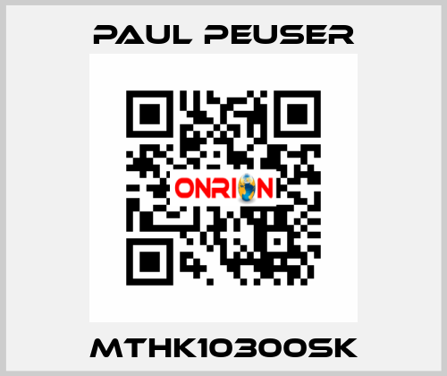 MTHK10300SK PAUL PEUSER