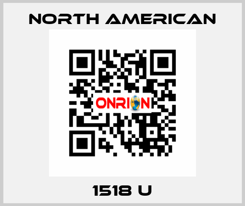 1518 U NORTH AMERICAN