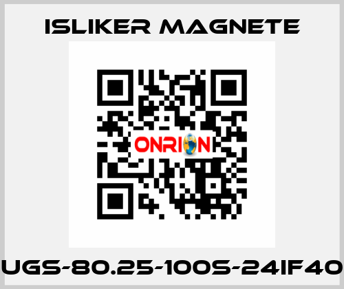 UGs-80.25-100s-24IF40 ISLIKER MAGNETE