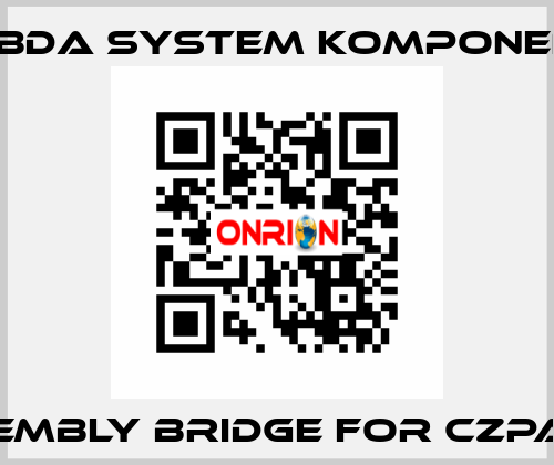 Assembly bridge for CZPASAZ LAMBDA SYSTEM KOMPONENTEN