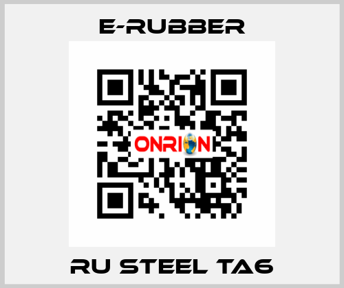 RU Steel TA6 e-rubber