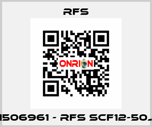 1506961 - RFS SCF12-50J RFS