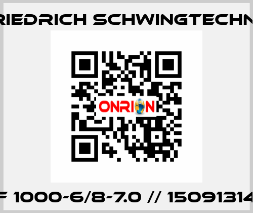 F 1000-6/8-7.0 // 15091314 Friedrich Schwingtechnik