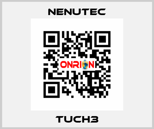 TUCH3 NENUTEC