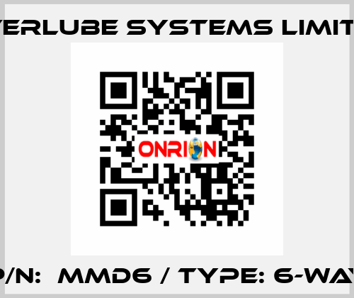 P/N:  MMD6 / TYPE: 6-WAY Interlube Systems Limited