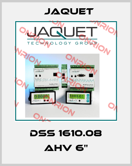DSS 1610.08 AHV 6" Jaquet