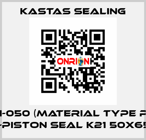 K21-050 (Material type PU / ROD-Piston seal K21 50x65x10) Kastas Sealing