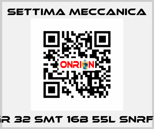 GR 32 SMT 16B 55L SNRF3 Settima Meccanica