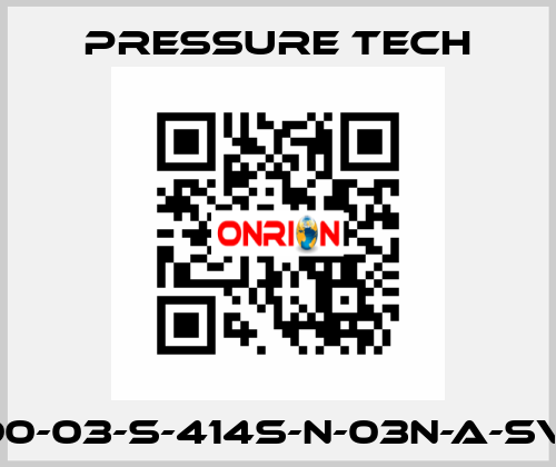 LF690-03-S-414S-N-03N-A-SV-074 Pressure Tech