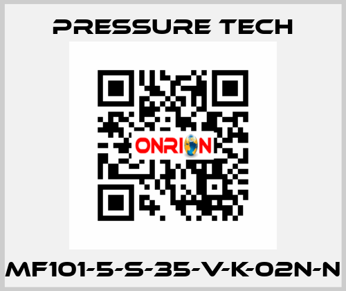 MF101-5-S-35-V-K-02N-N Pressure Tech