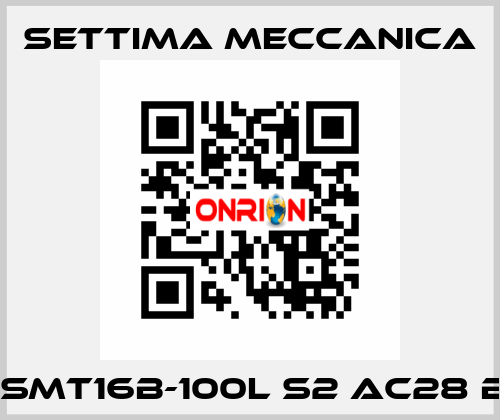 GR40-SMT16B-100L S2 AC28 B5 RF2 Settima Meccanica