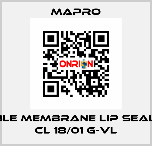 DOUBLE MEMBRANE LIP SEAL for CL 18/01 G-VL Mapro