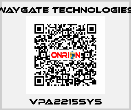VPA2215SYS WayGate Technologies