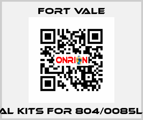 seal kits for 804/0085LSA Fort Vale