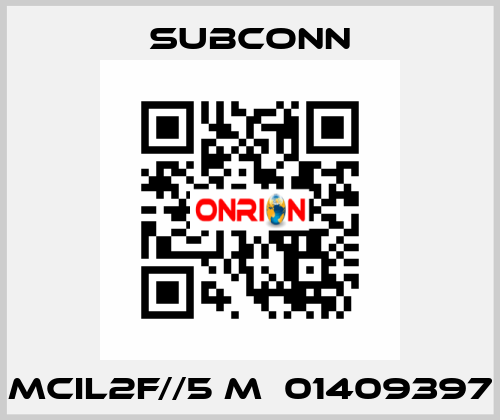 MCIL2F//5 m  01409397 SubConn