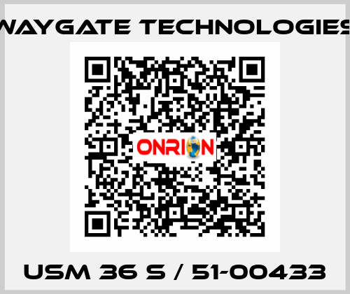 USM 36 S / 51-00433 WayGate Technologies