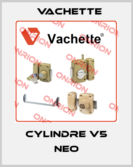 Cylindre V5 NEO Vachette
