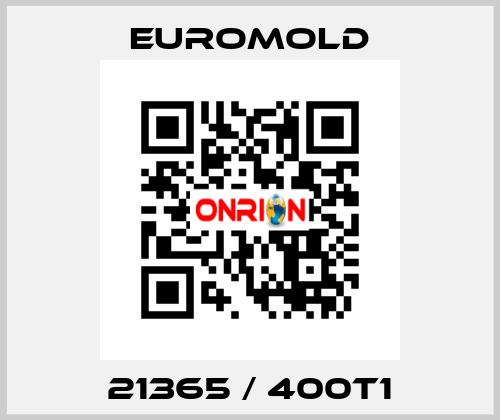 21365 / 400T1 EUROMOLD