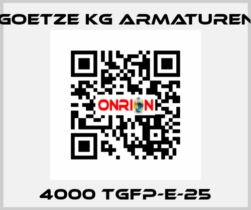 4000 tGFP-E-25 Goetze KG Armaturen