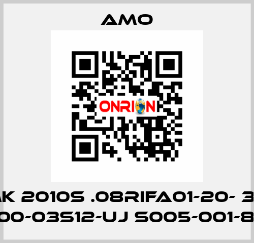 WMK 2010S .08RIFA01-20- 360- 1.00-03S12-UJ S005-001-83 Amo