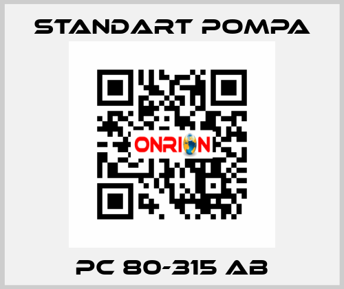 PC 80-315 AB STANDART POMPA