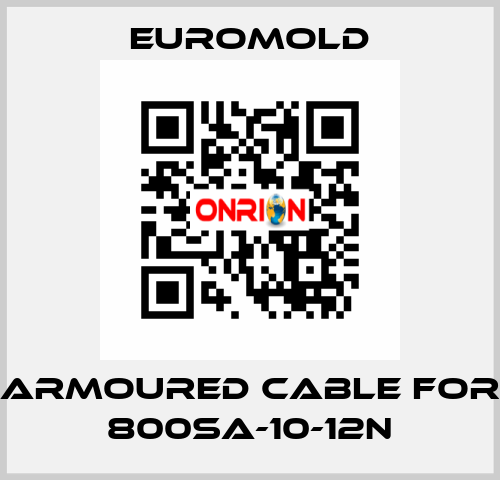 Armoured Cable for 800SA-10-12N EUROMOLD