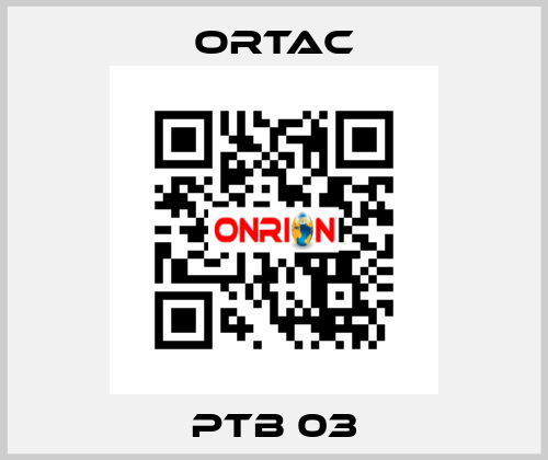 PTB 03 Ortac