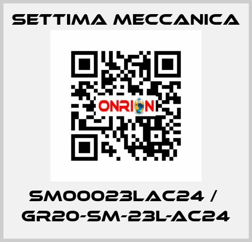 SM00023LAC24 /  GR20-SM-23L-AC24 Settima Meccanica