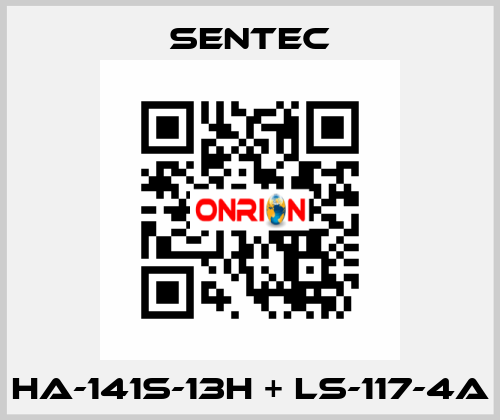 HA-141S-13H + LS-117-4A SENTEC