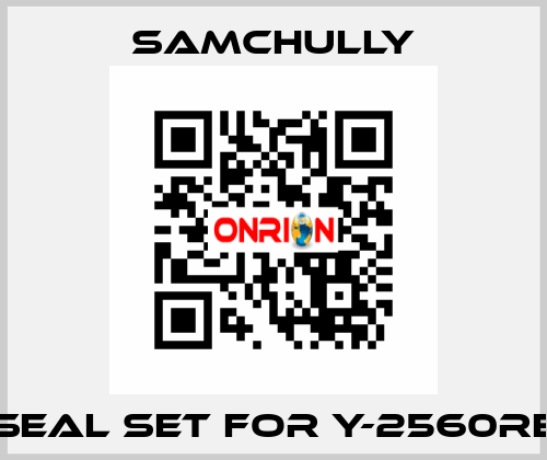 seal set for Y-2560RE Samchully