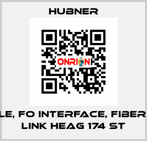 Module, FO Interface, Fiber Optic Link HEAG 174 ST HUBNER