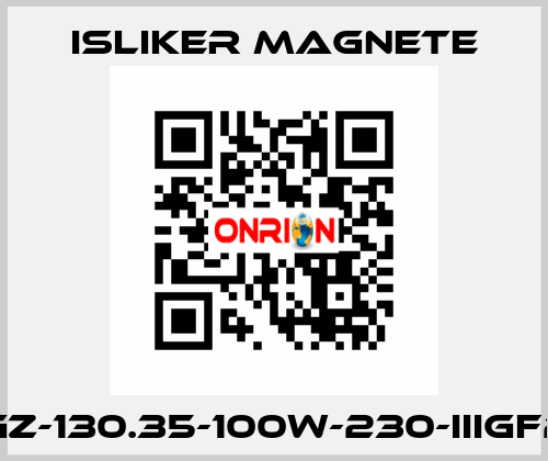 UGz-130.35-100W-230-IIIGF20 ISLIKER MAGNETE