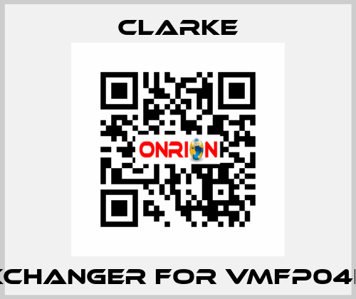 exchanger for VMFP04HT Clarke