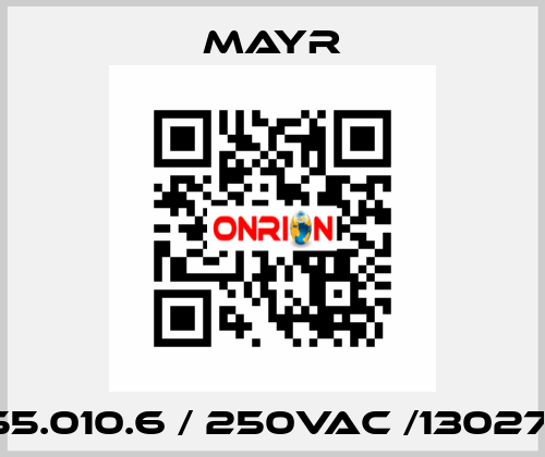 055.010.6 / 250VAC /1302721 Mayr