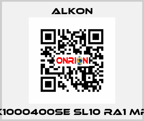 K1000400SE SL10 RA1 MR ALKON