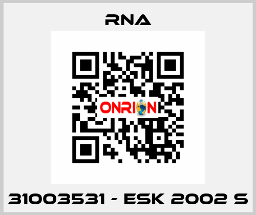 31003531 - ESK 2002 S RNA