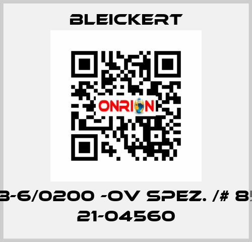 FSD-3-6/0200 -oV spez. /# 8560 / 21-04560 Bleickert